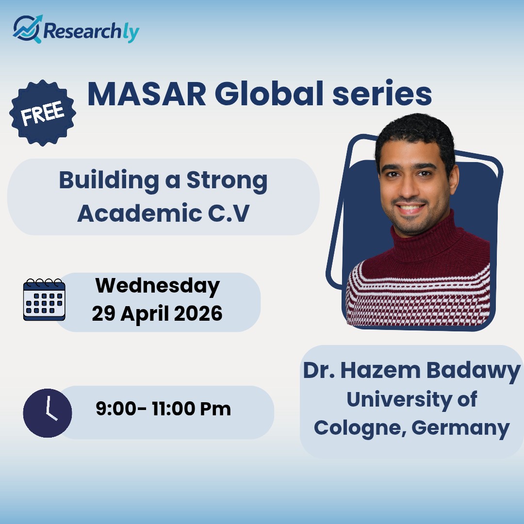 MASAR Global Series Building a Strong Academic CV session poster with Dr. Hazem Badawy